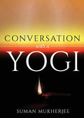 Conversation With A Yogi - Paperback