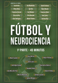 Fútbol y Neurociencia: 1a parte - 45 minutos - Paperback