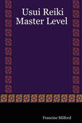 Usui Reiki: Master Level - Paperback