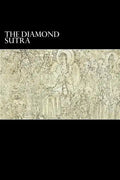 The Diamond Sutra: and The Heart Sutra - Paperback