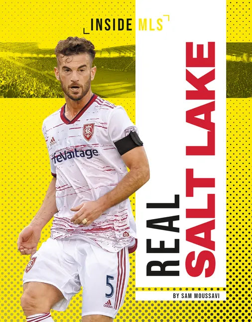 Real Salt Lake - Library Binding