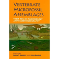 Vertebrate Microfossil Assemblages: Their Role in Paleoecology and Paleobiogeography - Hardcover