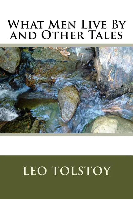 What Men Live By and Other Tales - Paperback