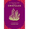 Peque Libro de Los Cristales, El - Paperback