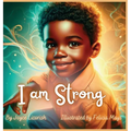 I am Strong: Daily Affirmations for your little Prince - Hardcover