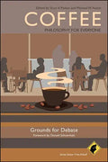 Coffee: Philosophy for Everyon - Paperback