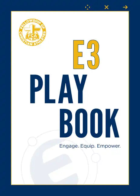 E3 Playbook: Engage. Equip. Empower. - Paperback