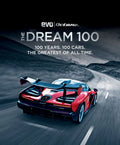 The Dream 100 from Evo and Octane: 100 Years. 100 Cars. the Greatest of All Time. - Hardcover