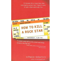 How to Kill a Rock Star - Paperback
