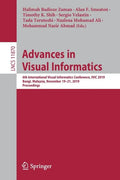 Advances in Visual Informatics: 6th International Visual Informatics Conference, IVIC 2019, Bangi, Malaysia, November 19-21, 2019, Proceedings - Paperback