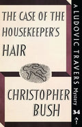 The Case of the Housekeeper's Hair: A Ludovic Travers Mystery - Paperback