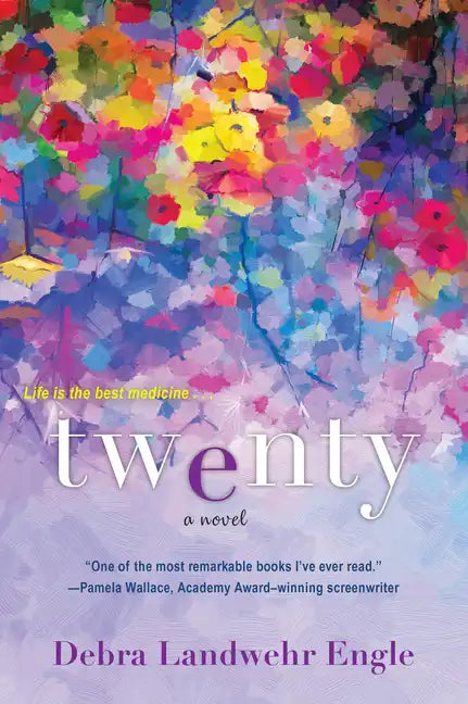 Twenty: A Touching and Thought-Provoking Women's Fiction Novel - Paperback