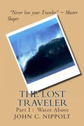 The Lost Traveler: Water Above - Paperback