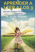 Aprender a leer a los 3: Método Doman Aplicado en el Aula Preescolar - Paperback