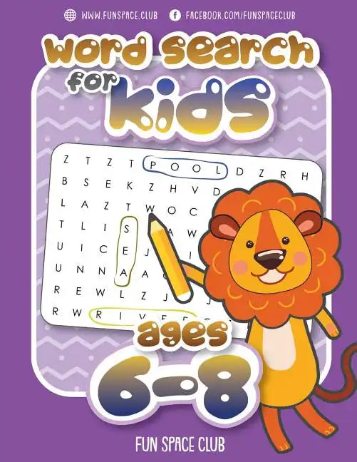 Word Search for Kids Ages 6-8: Word search puzzles for Kids Activity books Ages 6-8 Grade Level 1 - 3 - Paperback