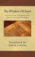 The Wisdom Of Israel: Extracts From The Babylonian Talmud And Midrash Rabbot - Paperback