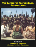 The Battle for People's Park, Berkeley 1969 - Hardcover