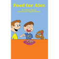 Food For Alex - Hardcover