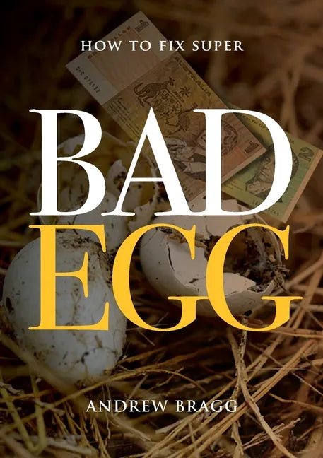 Bad Egg: How to Fix Super - Paperback