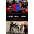 Great Catastrophe: Armenians and Turks in the Shadow of Genocide - Paperback