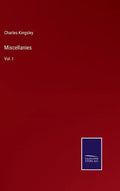 Miscellanies: Vol. I - Hardcover