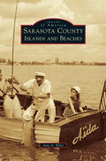 Sarasota County Islands and Beaches - Hardcover