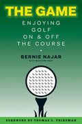The Game: Enjoying Golf On and Off the Course - Paperback