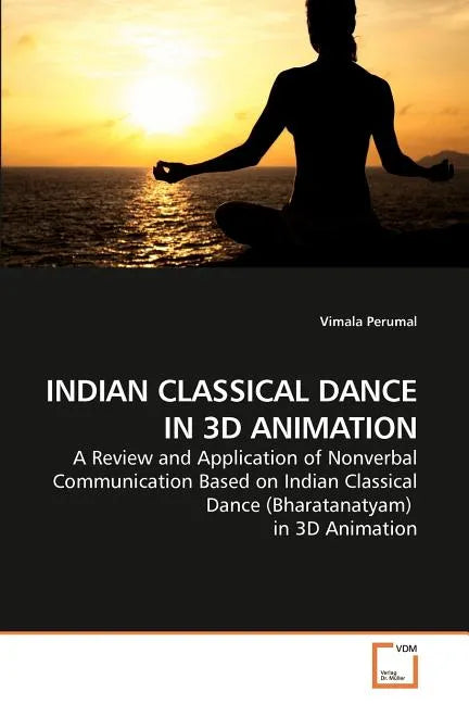 Indian Classical Dance in 3D Animation - Paperback
