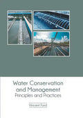 Water Conservation and Management: Principles and Practices - Hardcover