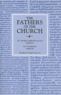 Saint Peter Chrysologus Selected Sermons and Saint Valerian Homilies - Paperback
