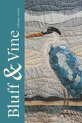 Bluff & Vine: Issue Six: A Literary Review - Paperback