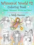 Whimsical World #2 Coloring Book: Fairies, Mermaids, Witches, Angels and More! - Paperback