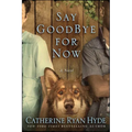 Say Goodbye for Now - Paperback
