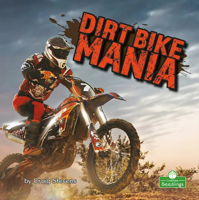 Dirt Bike Mania - Library Binding