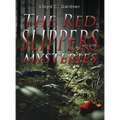 The Red Slippers Mysteries - Hardcover