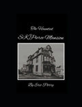 The Haunted Sk Pierce Mansion - Paperback