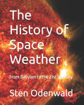 The History of Space Weather: From Babylon to the 21st century - Paperback