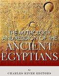 The Mythology and Religion of the Ancient Egyptians - Paperback