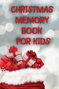 Christmas Memory Book For Kids: Keep Kids Active And Happy During The Holiday Season With This Fun And Educational Memory Book. - Paperback