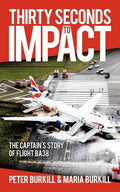 Thirty Seconds to Impact - Paperback