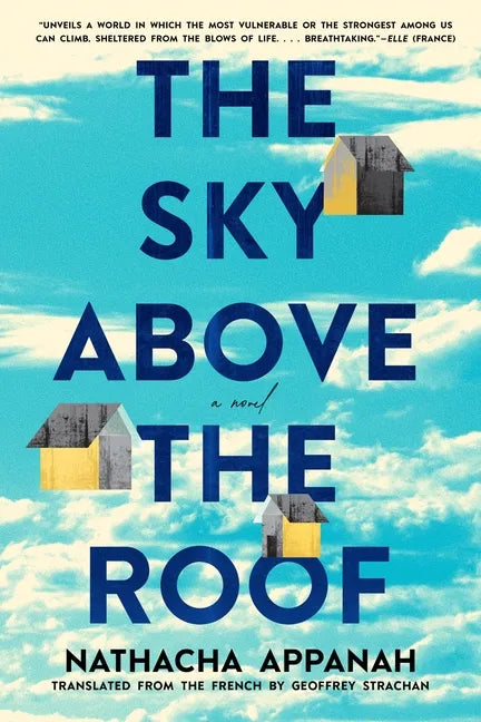 The Sky Above the Roof - Paperback