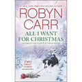 All I Want for Christmas: A Holiday Romance Novel - Paperback
