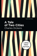 A Tale of Two Cities: Large Print Edition - Paperback