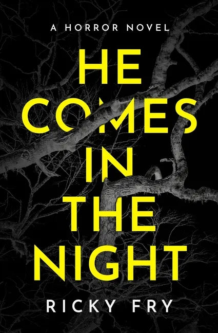 He Comes in the Night: A Horror Novel - Paperback