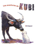 Las Aventuras de Kubi (the Adventures of Kubi) - Hardcover