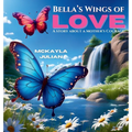 Bella's Wings of Love - Hardcover