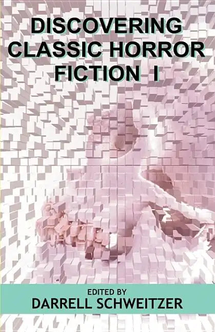 Discovering Classic Horror Fiction I - Paperback