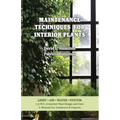 Maintenance Techniques for Interior Plants - Paperback