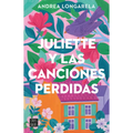Juliette Y Las Canciones Perdidas / Juliette and the Lost Songs - Paperback