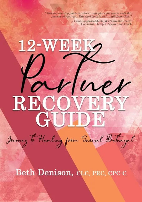 12-Week Partner Recovery Workbook - Paperback